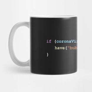 Have a Bubble If There's Coronavirus Programming Coding Color Mug